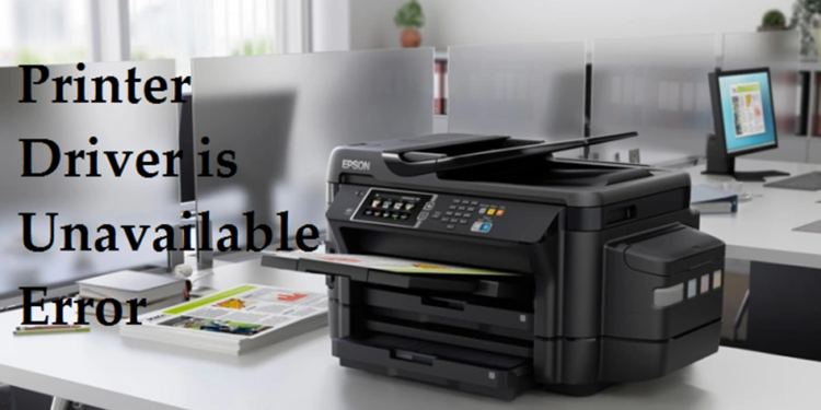 Windows Printer Driver is Unavailable