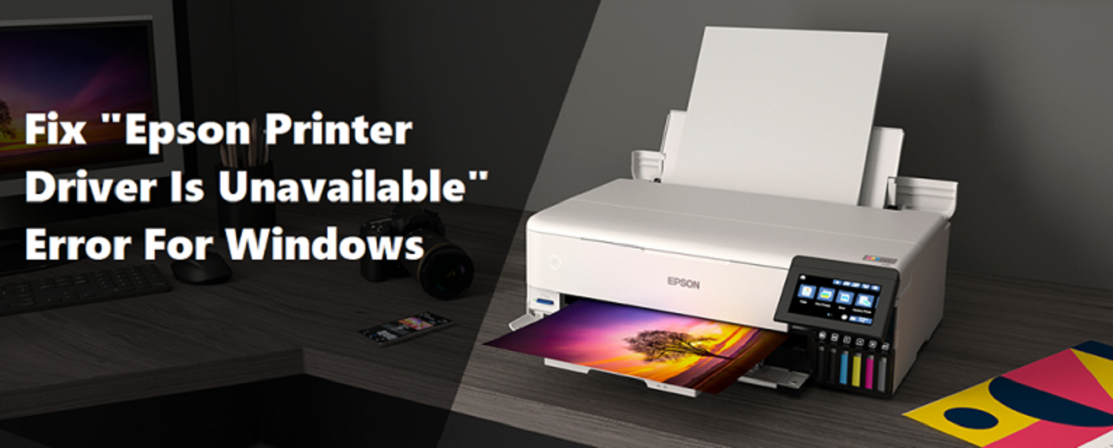 Fix Your Epson Printer Driver Is Unavailable For Windows Currentnewshub 8077